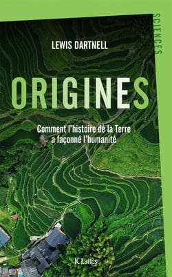 Origines - Comment l'histoire de la Terre a façonné l'humanité