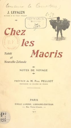Chez les Maoris - Tahiti et Nouvelle-Zélande. Notes de voyage