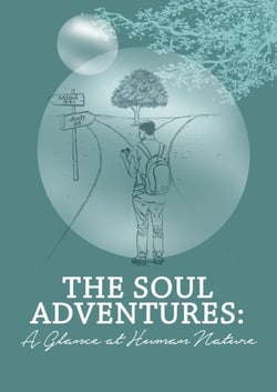 The Soul Adventures: A Glance At Human Nature - The Soul Adventures, #1