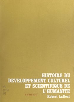 Histoire du développement culturel et scientifique de l'humanité (2) - L'antiquité, de 1200 avant J.-C. à 500 de notre ère
