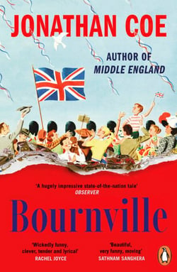 Bournville - A moving, brutally funny portrait of Britain told through four generations of one family by the award-winning author of Middle England