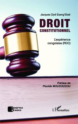 Droit constitutionnel - L'expérience congolaise (RDC)