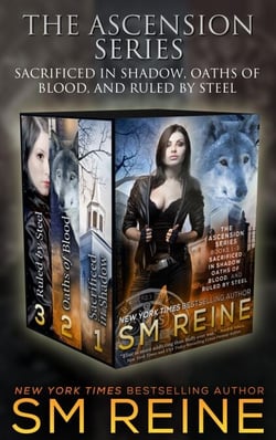 The Ascension Series, Books 1-3: Sacrificed in Shadow, Oaths of Blood, and Ruled by Steel - The Ascension Series