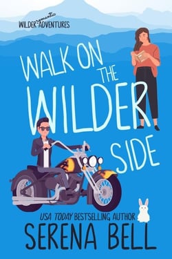 Walk on the Wilder Side - Wilder Adventures, #2