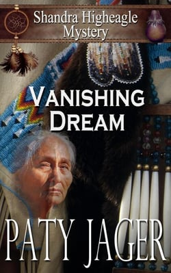 Vanishing Dream - Shandra Higheagle Mystery, #16