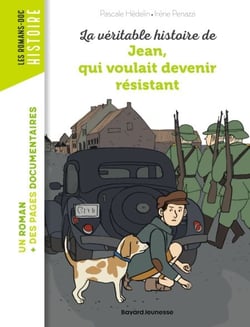 La véritable histoire de Jean qui voulait devenir résistant -Lecture aidée