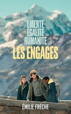 Les engagés - Du film au roman - Liberté, égalité, humanité