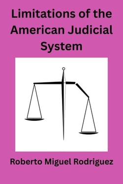 Limitations of the American Judicial System