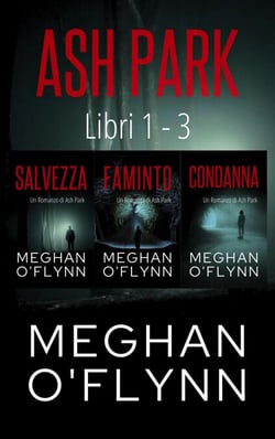 Ash Park: Libri 1-3 - Ash Park (Italian)