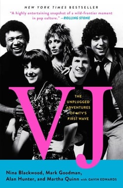 VJ - The Unplugged Adventures of MTV's First Wave
