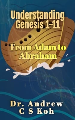 Understanding Genesis 1-11: From Adam to Abraham - Genesis, #1