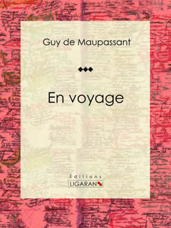 En voyage - Nouvelle sentimentale et psychologique