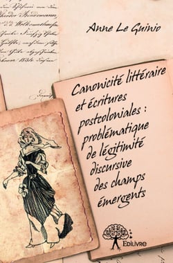 Canonicité littéraire et écritures postcoloniales