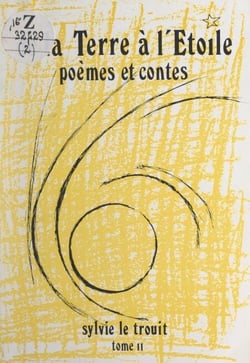 De la Terre à l'Étoile (2) - Approche du poème et du conte. Dossier pédagogique