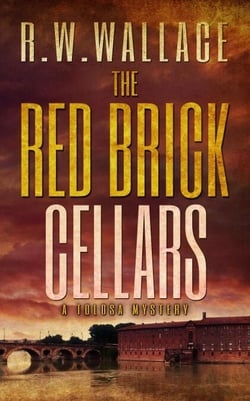 The Red Brick Cellars - Tolosa Mysteries, #1