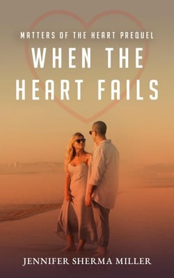 When The Heart Fails - Matters of the Heart