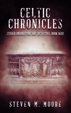 Celtic Chronicles - Esther Brookstone Art Detective, #9