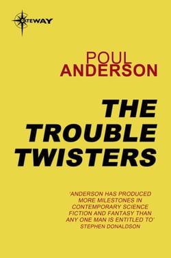 The Trouble Twisters - Polesotechnic League Book 3