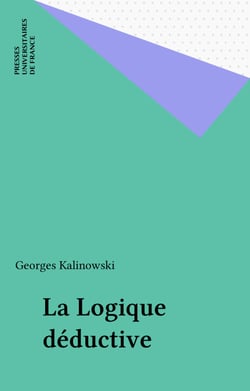 La Logique déductive