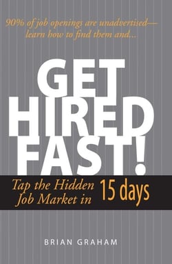 Get Hired Fast! - Tap The Hidden Job Market In 15 Days