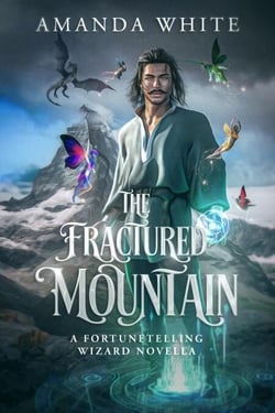 The Fractured Mountain - The Fortunetelling Wizard, #2