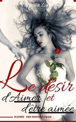 Le désir d'aimer et d’être aimée - Quand l'amour s'en vient