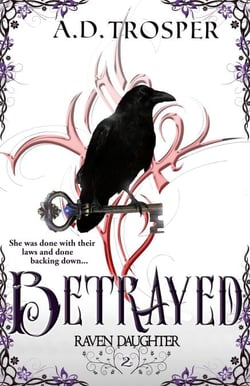 Betrayed - Raven Daughter, #2