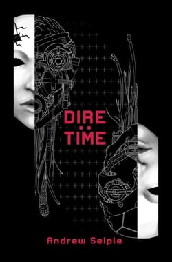 Dire : Time - The Dire Saga, #3