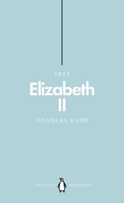 Elizabeth II (Penguin Monarchs) - The Steadfast