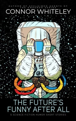 The Future's Funny After All: 5 Science Fiction Humor Short Stories