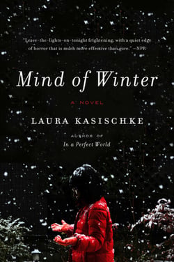 Mind of Winter - A Novel