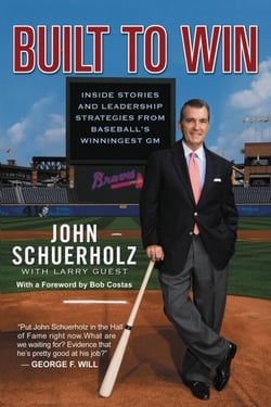 Built to Win - Inside Stories and Leadership Strategies from Baseball's Winningest GM