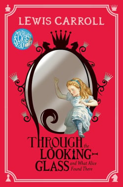 Through the Looking-Glass - Celebrating the 160th Anniversary of the Macmillan Alice