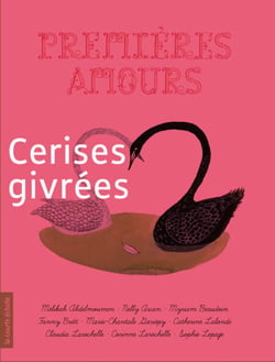 Cerises givrées - Premières amours