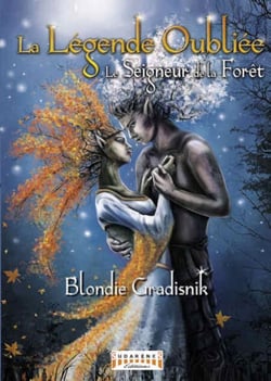 La Légende oubliée - Le Seigneur de la Forêt