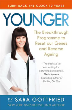 Younger - The Breakthrough Programme to Reset our Genes and Reverse Ageing