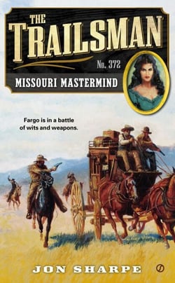 The Trailsman #372 - Missouri Mastermind