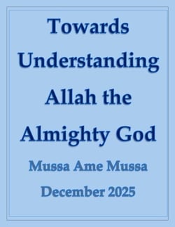 Towards Understanding Allah, the Almighty God