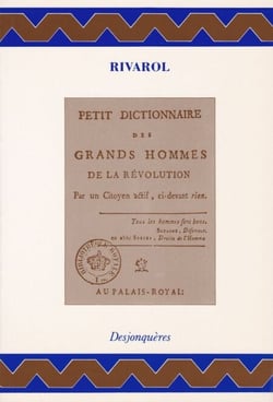 Petit Dictionnaire des grands hommes de la Révolution