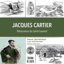 Jacques Cartier - Découvreur du Saint-Laurent