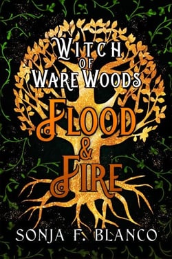 Flood &amp; Fire - Witch of Ware Woods, #0