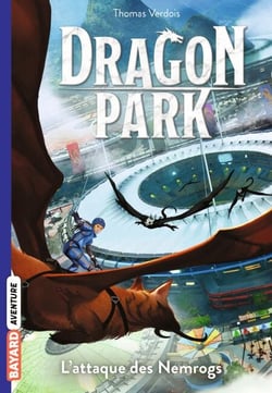 Dragon Park, Tome 01 - L'attaque des Nemrogs