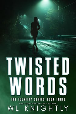 Twisted Words - The Identity Series, #3
