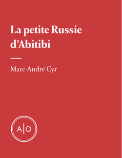 La petite Russie d'Abitibi