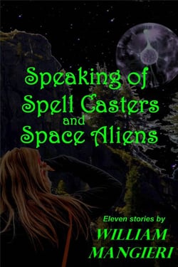 Speaking of Spell Casters and Space Aliens