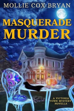 Masquerade Murder - A Victoria Town Mystery Novella, #2