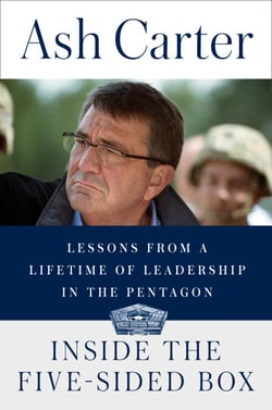 Inside the Five-Sided Box - Lessons from a Lifetime of Leadership in the Pentagon