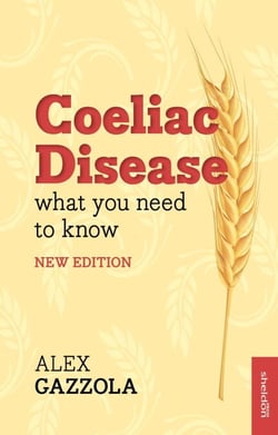 Coeliac Disease - What You Need To Know