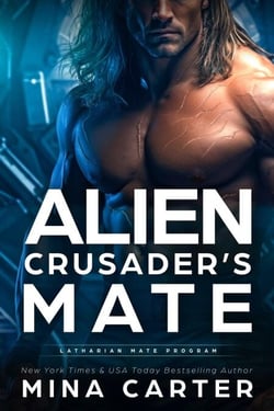 Alien Crusader's Mate - Latharian Mate Program, #2