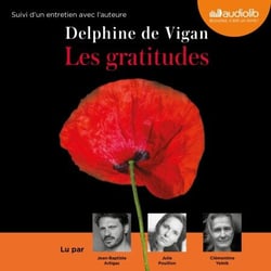 Les Gratitudes - Suivi d'un entretien avec l'auteure